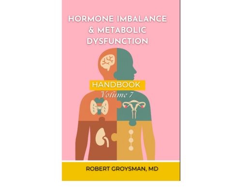 The Complete Long COVID Handbook, Vol. 7: Hormone Imbalance and Dysregulated Metabolism